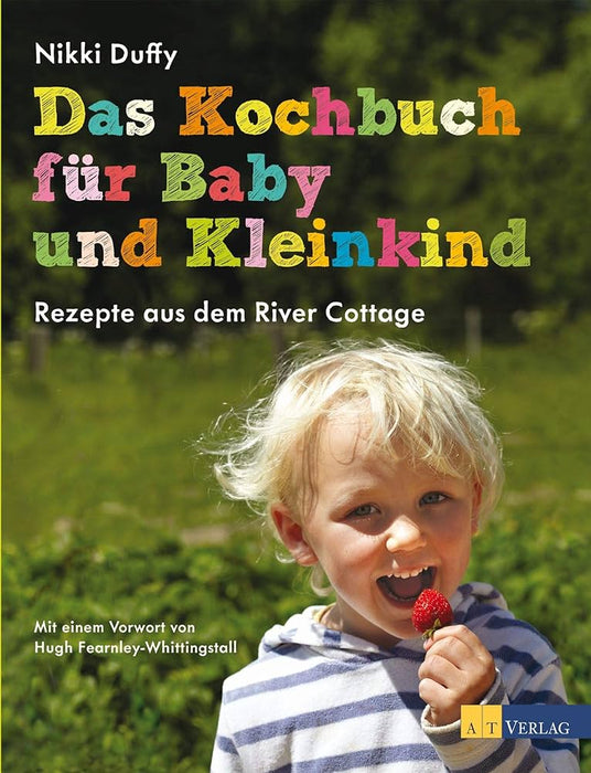 River Cottage Baby & Toddler Cookbook