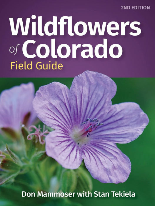 Wildflowers of Colorado Field Guide 2nd ed