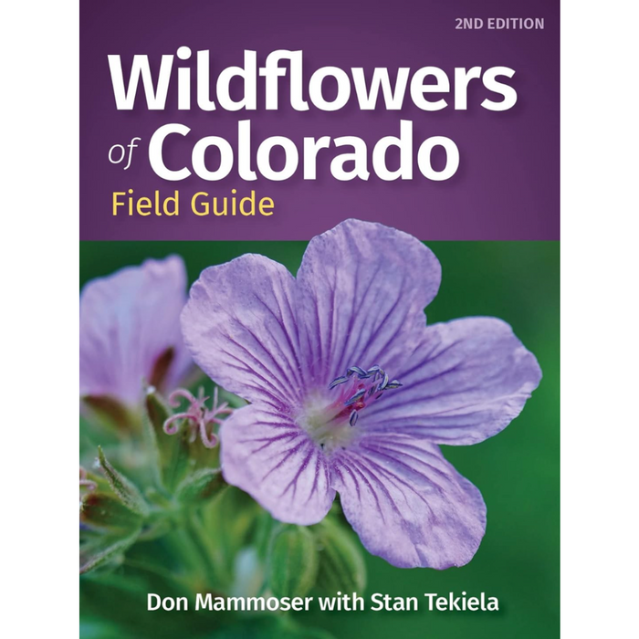 Wildflowers of Colorado Field Guide 2nd ed