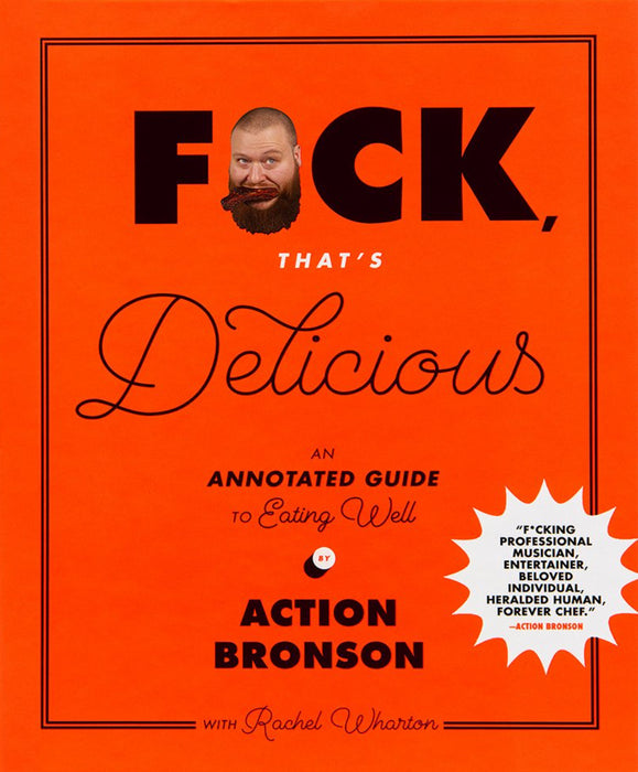 F*ck Thats Delicious Bronson