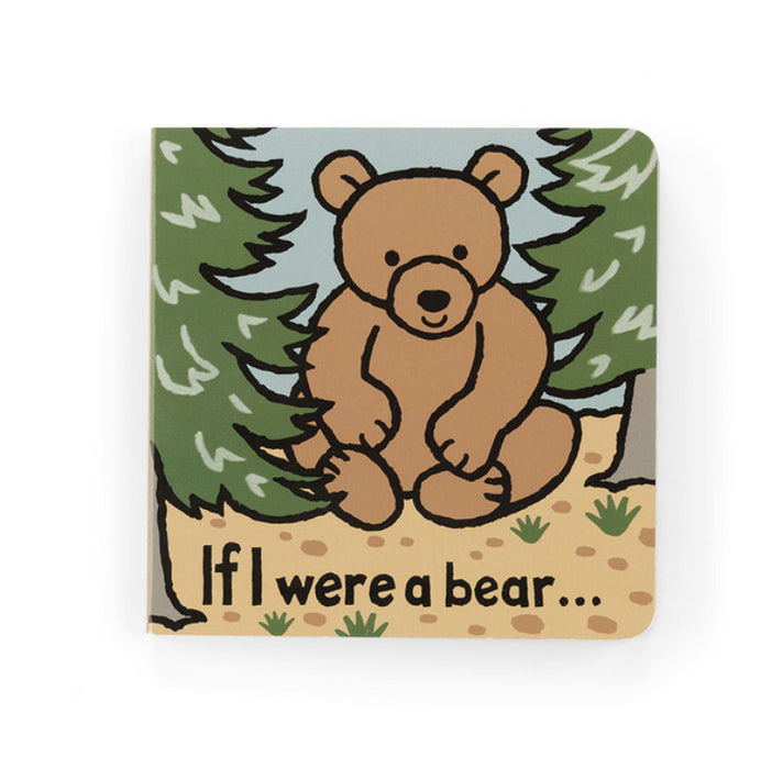 If I were a Bear Board Book